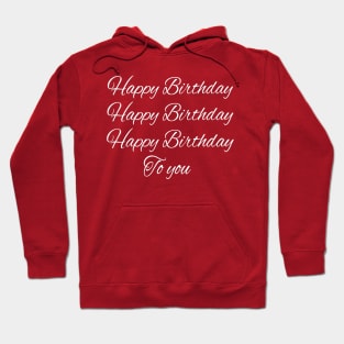 Happy birthday to you Hoodie